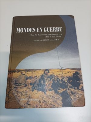 Ecost Customer Return Book Louis Gautier Worlds at War - Volume IV: War Without Borders(French)