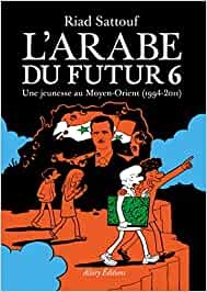 Ecost Customer Return Book Riad Sattouf The Arab of the future 6: A youth in the Middle East (1994 -