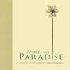 Ecost Customer Return Book Painting Paradise: The Art of the Garden